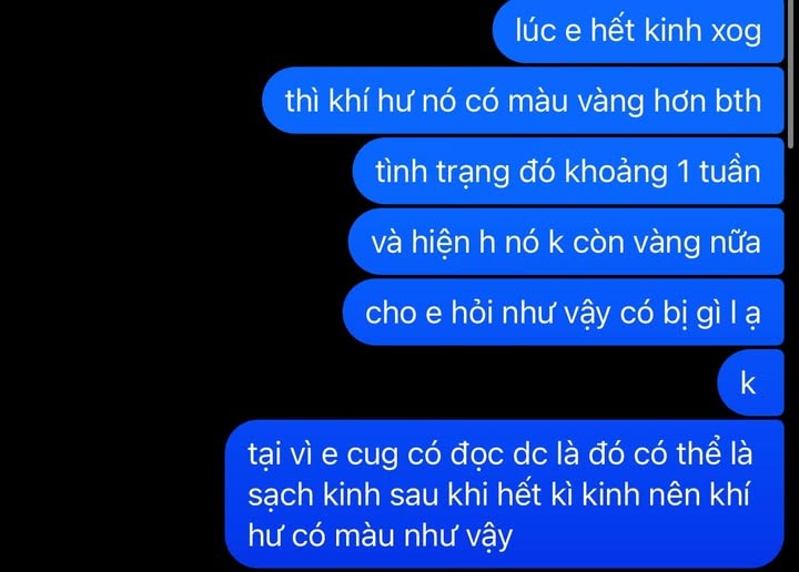 Hết kinh xong thấy ra khí hư vàng có sao không? 2 Hình ảnh do khách hàng ẩn danh cung cấp