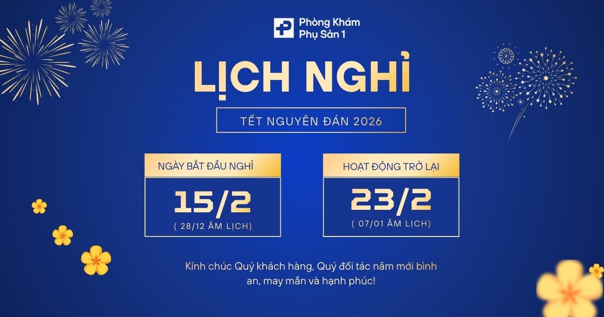 lịch nghỉ Tết Nguyên dán 2026 phòng khám Phụ Sản 1